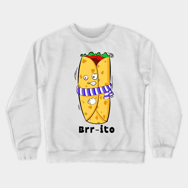 Brr-ito Crewneck Sweatshirt by Art by Nabes